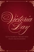 Image result for Victoria Day Post