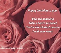 Image result for Happy Birthday Kindest Person I Know