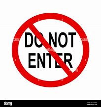 Image result for Sign Don't Enter