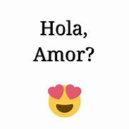 Image result for Hola MI Amor 2