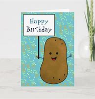 Image result for Potato Birthday Cale