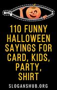 Image result for Funny Halloween Sayings for Signs