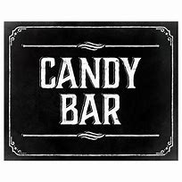 Image result for Candy Bar Sign Printable