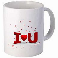 Image result for I Love You Mug