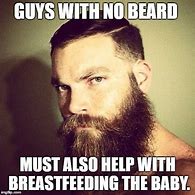 Image result for Dirty Beard Meme