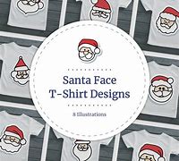 Image result for T-Shirt Santa Face