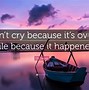 Image result for Don't You Cry No More