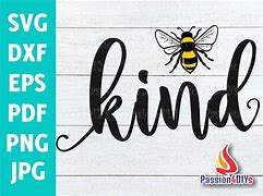 Image result for Be Kind Bee SVG