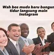 Image result for Meme Baru Bangun