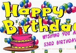 Image result for Happy 53rd Birthday