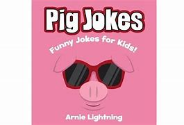 Image result for Pig Jokes Kids