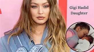 Image result for Gigi Hadid Daughter