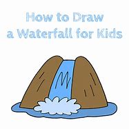 Image result for Drawing a Waterfall