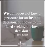 Image result for God Give Me Wisdom