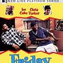 Image result for Friday Quotes Ice Cube