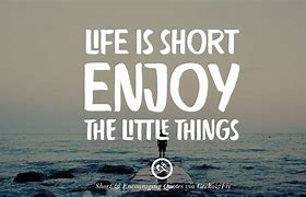 Image result for Life Quotes Short and Simple