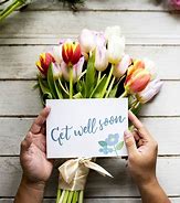 Image result for Get Well Soon Sayings