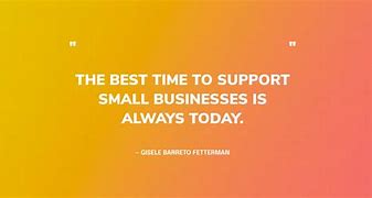 Image result for support small business meme quotes