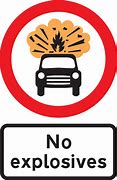 Image result for No Explosives Sign