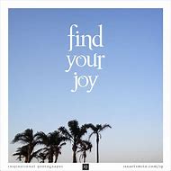 Image result for Choose to Find Joy