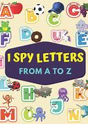 Image result for I Spy the Letter Print Out