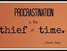 Image result for Quotes On Procrastination