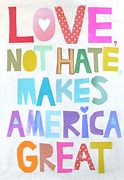 Image result for Love Not Hate Protests