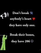 Image result for Broken Bones Quotes