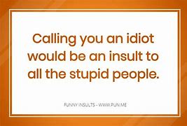 Image result for Humorous Insults