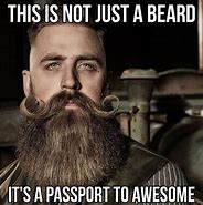 Image result for Funny Beard Sayings