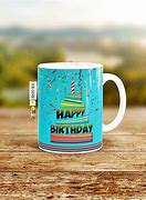 Image result for Happy Birthday to You Mug