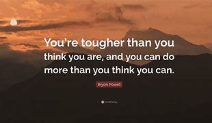 Image result for You Are Tougher than You Think