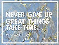 Image result for Best Never Give Up Quotes