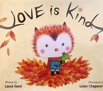 Image result for Love Is Kind Book