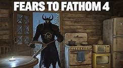 A New Nightmare Begins - Fears to Fathom Episode 4