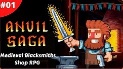 Manage & Build A Medieval Blacksmiths Shop - #01 - Anvil Saga - Gameplay