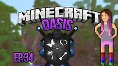 "EVERYONE IS DYING" Minecraft Oasis Ep 34