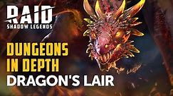 RAID: Shadow Legends | Dungeons In Depth | Dragon's Lair