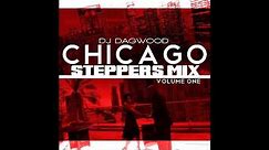 DJ DAGWOOD CHICAGO STEPPERS MIX VOL 1