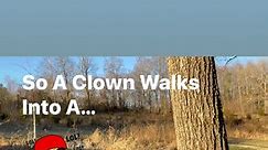 So a clown walks into a… | Sick Twisted Humor