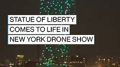 Statue of Liberty comes to life in New York drone show