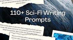 110  Sci-Fi Writing Prompts (  Generator) | Imagine Forest