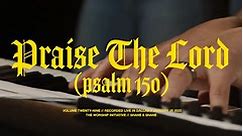 Praise The Lord (Psalm 150)