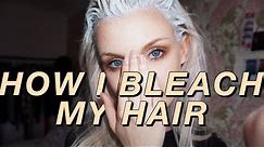 HOW TO BLEACH YOUR HAIR