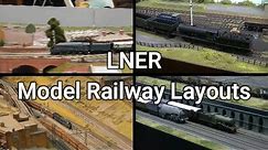 LNER Model Railway Layouts