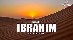 SURAH IBRAHIM (FULL VIDEO)