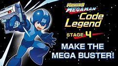 Making Mega Man: Code Legend - Mega Buster