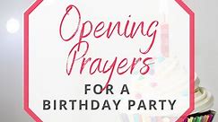 Opening Prayer Guide for Birthday Parties