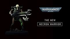 Warhammer 40,000: The New Necron Warrior