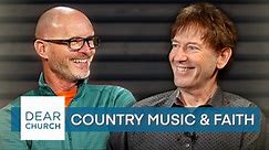 “Country Music & Faith” | Dear Church Ep. #249